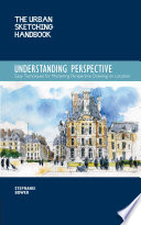 Urban sketching handbook : understanding perspective /