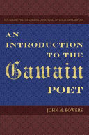 An introduction to the Gawain poet /