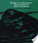 Multiple-Use Management : the Economics of Public Forestlands.