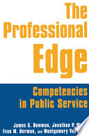 The professional edge : competencies in public service /