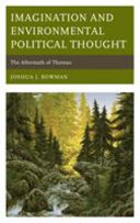 Imagination and environmental political thought : the aftermath of Thoreau /