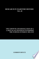 The growth and dissolution of a large-scale business enterprise : the Furness interest 1892-1919 /