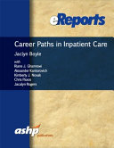 Career paths in inpatient pharmacy /