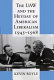The UAW and the heyday of American liberalism, 1945-1968 / Kevin Boyle.