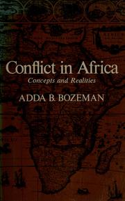 Conflict in Africa : concepts and realities / Adda B. Bozeman.