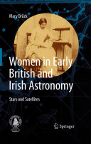 Women in early British and Irish astronomy : stars and satellites /