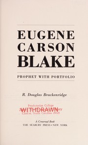Eugene Carson Blake, prophet with portfolio /
