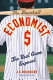 The baseball economist : the real game exposed /