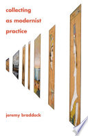 Collecting as modernist practice