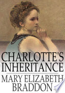 Charlotte's inheritance /