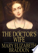 The doctor's wife /