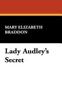 Lady Audley's secret /