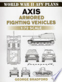 Axis armored fighting vehicles : 1/72 scale /