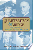 Quarterdeck and Bridge : Two Centuries of American Naval Leaders.