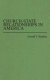 Church-state relationships in America / Gerard V. Bradley.