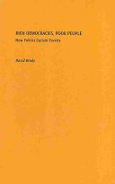 Rich democracies, poor people : how politics explain poverty /