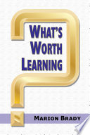What's worth learning? /