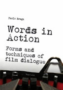 Words in action : forms and techniques of film dialogue /