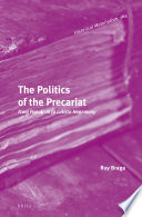 The politics of the precariat : from populism to lulista hegemony /