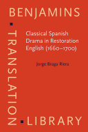 Classical Spanish drama in Restoration English (1660-1700) /