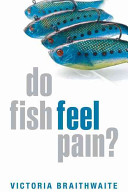 Do fish feel pain? /