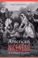 American niceness : a cultural history /