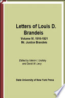 Letters of Louis D. Brandeis / Edited by Melvin I. Urofsky and David M. Levy.