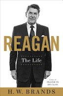 Reagan : the life / H.W. Brands.