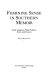 Feminine sense in Southern memoir : Smith, Glasgow, Welty, Hellman, Porter, and Hurston /