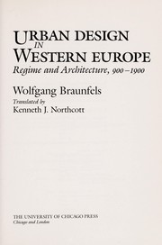 Urban design in Western Europe : regime and architecture, 900- 1900 /