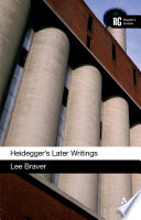 Heidegger's later writings : a reader's guide /