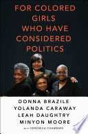 For colored girls who have considered politics /