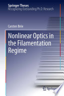 Nonlinear optics in the filamentation regime /