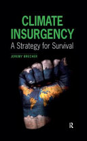 Climate insurgency : a strategy for survival / Jeremy Brecher.