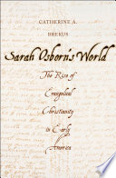 Sarah Osborn's world : the rise of evangelical Christianity in early America /