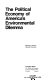 The political economy of America's environmental dilemma / [by] Michael J. Brenner.