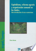 Capitalismo, reforma agraria y organizacion comunal en los Andes : una introduccion al caso ecuatoriano /