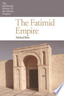 The Fatimid Empire / Michael Brett.