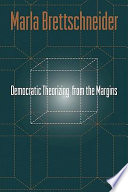 Democratic theorizing from the margins