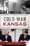 Cold War Kansas /