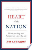 Heart of the nation : volunteering and America's civic spirit /