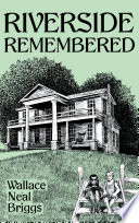 Riverside remembered /