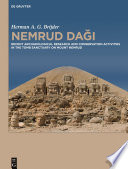 Nemrud Dagi : recent archaeological research and conservation activities in the tomb sanctuary on Mount Nemrud / Herman A.G. Brijder.