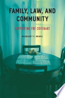 Family, law, and community : supporting the covenant /