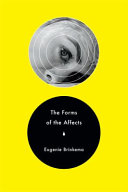 The forms of the affects / Eugenie Brinkema.