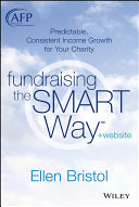 Fundraising the SMART way : predictable, consistent income growth for your charity /