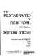 The restaurants of New York / Seymour Britchky.