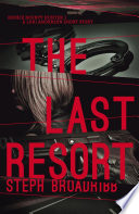 The Last Resort : a Lori Anderson Short Story /