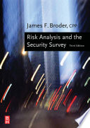 Risk analysis and the security survey /