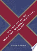 Intellectuals and the Ideological Hijacking of Fine Gael, 1932-1938.